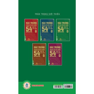 Đặc Trưng Văn Hóa Truyền Thống 54 Dân Tộc Việt Nam - Quyển 3