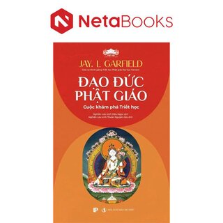 Đạo Đức Phật Giáo - Cuộc Khám Phá Triết Học