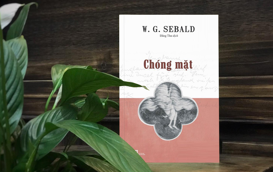 Tiểu thuyết "Chóng Mặt" của tác giả W.G.Sebald