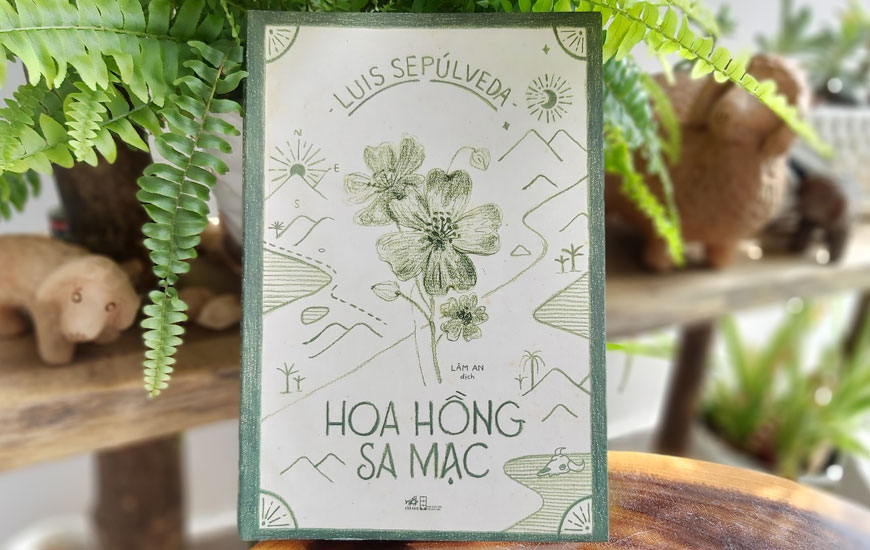 Sách "Hoa Hồng Sa Mạc" của tác giả Luis Sepúlveda