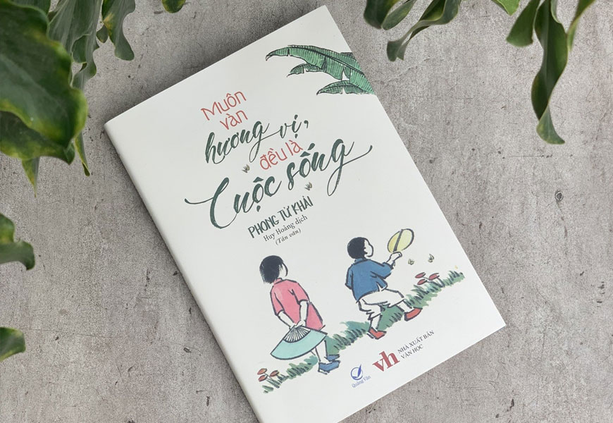 Sách "Muôn Vàn Hương Vị Đều Là Cuộc Sống" của tác giả Phong Tử Khải
