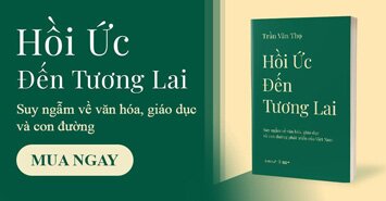 Hồi Ức Đến Tương Lai - Suy Ngẫm Về Văn Hóa, Giáo Dục Và Con Đường
