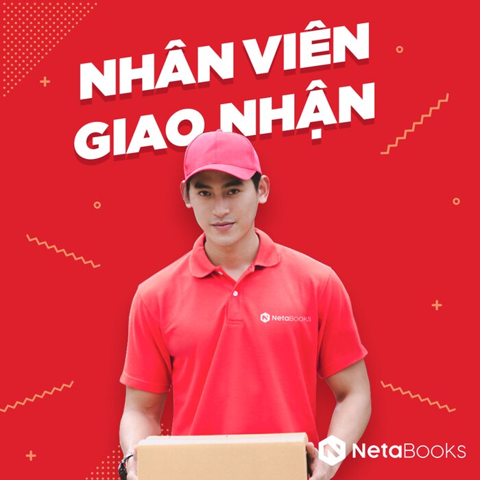 NETABooks tuyển dụng NHÂN VIÊN GIAO NHẬN - 01 Vị trí
