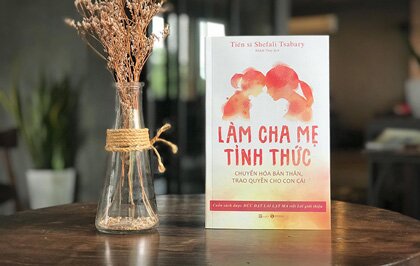 Làm Cha Mẹ Tỉnh Thức - Cuốn sách về dạy con bằng phương pháp mới