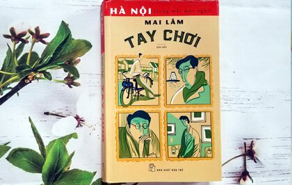 Hà Nội Trong Mắt Một Người - Tay Chơi