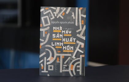 'Nhà máy sản xuất linh hồn' - một thách thức đọc