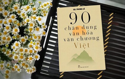 Giáo sư Phong Lê và cuộc tổng duyệt "90 Chân Dung Văn Hóa Văn Chương Việt"