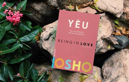 “Yêu”: Một chỉ dẫn “yêu không sợ hãi” đầy ngạc nhiên từ bậc thầy tâm linh Osho