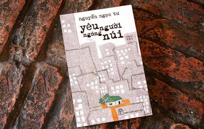 [Review Sách] - "Yêu Người Ngóng Núi" của tác giả Nguyễn Ngọc Tư (Bài viết của Hồng Mơ trên NXB Trẻ)