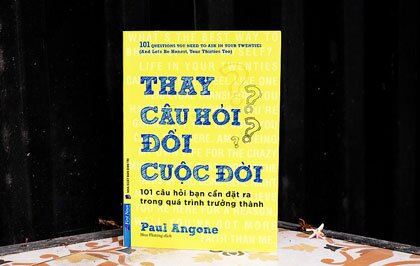 "Thay câu hỏi - Đổi cuộc đời": 101 câu hỏi kích hoạt mọi tiềm năng của tuổi 20