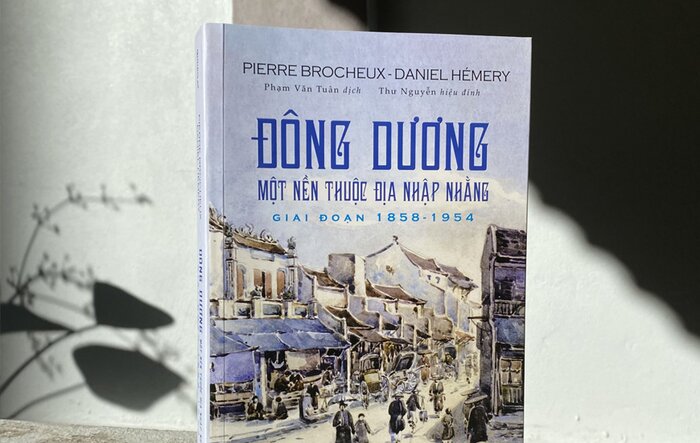 Đông Dương - Một Nền Thuộc Địa Nhập Nhằng Giai Đoạn 1858 - 1954: Có gì trong cuốn sách "kinh điển" về Đông Dương?