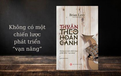 “Thuận Theo Hoàn Cảnh”: Không có một chiến lược phát triển “vạn năng”