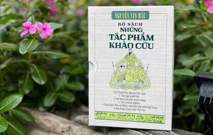 Nguyễn Văn Hầu - Bộ Sách Những Tác Phẩm Khảo Cứu: Đọc sách khảo cứu của Nguyễn Văn Hầu để hiểu thấu lịch sử, học hỏi người xưa
