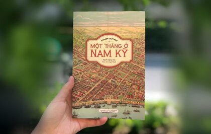 Xem lại chuyến du ký "Một tháng ở Nam kỳ" hơn 100 năm trước của Phạm Quỳnh