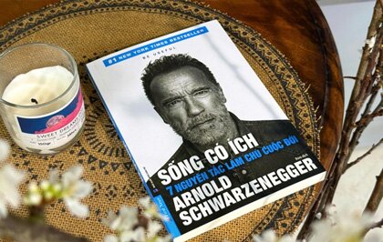Sống Có Ích - 7 Nguyên Tắc Làm Chủ Cuộc Đời: Arnold Schwarzenegger kể sự thật phía sau hào quang và cách đứng dậy sau đổ vỡ