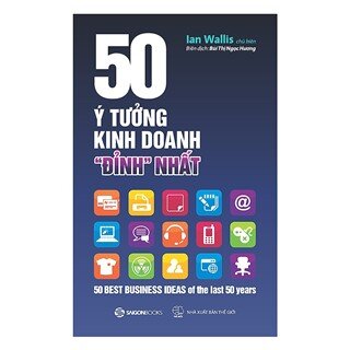 50 Ý Tưởng Kinh Doanh Đỉnh Nhất