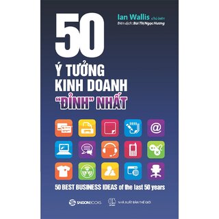 50 Ý Tưởng Kinh Doanh Đỉnh Nhất