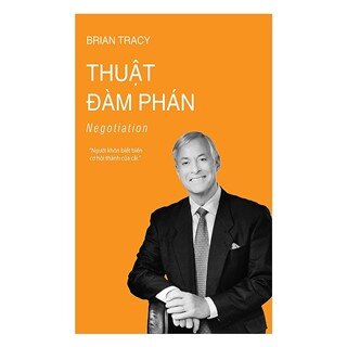 Thuật Đàm Phán - Tái Bản 2018