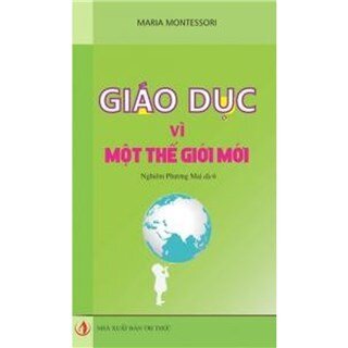 Giáo Dục Vì Một Thế Giới Mới