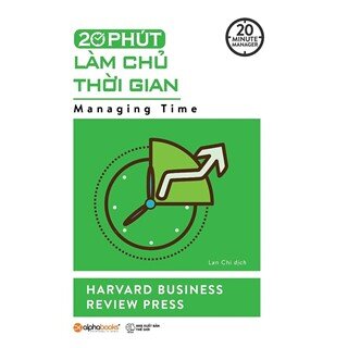 20 Phút Làm Chủ Thời Gian (20 Minute Manager)