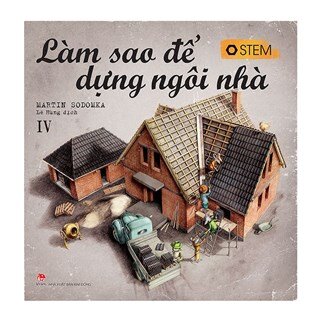 Làm Sao Để Dựng Ngôi Nhà