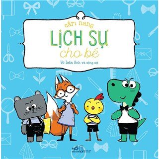 Cẩm Nang Lịch Sự Cho Bé