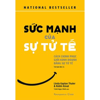 Sức Mạnh Của Sự Tử Tế (Tái Bản)