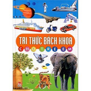 Tri Thức Bách Khoa Cho Trẻ Em