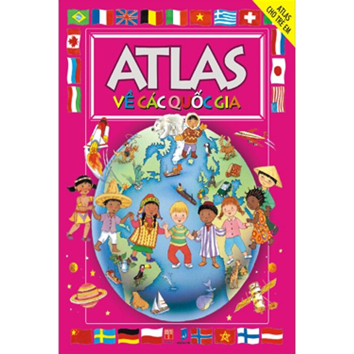 Atlas Về Các Quốc Gia (Tái Bản)