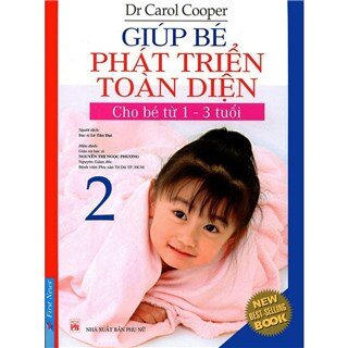 Giúp Bé Phát Triển Toàn Diện 2 (Cho Bé Từ 1-3 Tuổi)