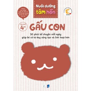 Nuôi Dưỡng Tâm Hồn - Gấu Con (Trọn Bộ 6 Quyển)