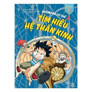 Khám Phá Cơ Thể (Tập 3) - Tìm Hiểu Hệ Thần Kinh