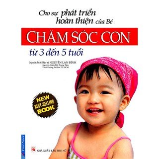 Chăm Sóc Con Từ 3-5 Tuổi