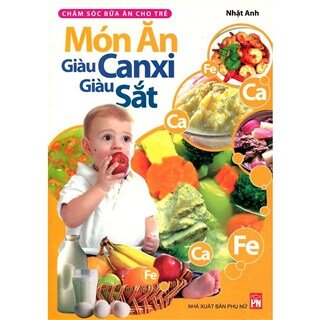 Món Ăn Giàu Canxi, Giàu Sắt