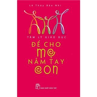 Để Cho Mẹ Nắm Tay Con