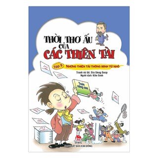 Thời Thơ Ấu Của Các Thiên Tài - Tập 5: Những Thiên Tài Thông Minh Từ Nhỏ