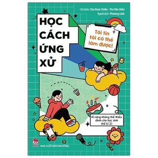 Tôi Tin Tôi Có Thể Làm Được: Học Cách Ứng Xử