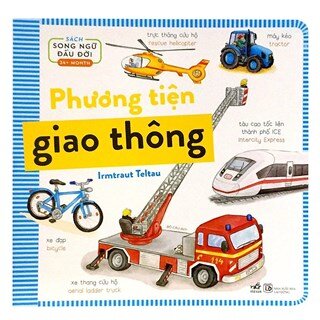 Sách Song Ngữ Đầu Đời - Phương Tiện Giao Thông