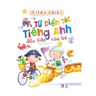 Từ Điển Tiếng Anh Đầu Tiên Của Bé