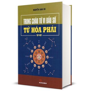 Trung Châu Tử Vi Đẩu Số - Tứ Hóa Phái (Bộ 2 Tập)
