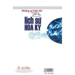 Những Sự Kiện Lớn Trong Lịch Sử Hoa Kỳ