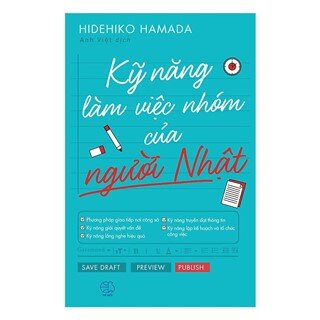 Kỹ Năng Làm Việc Nhóm Của Người Nhật