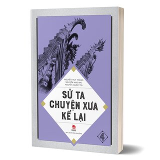 Sử Ta - Chuyện Xưa Kể Lại - Tập 4
