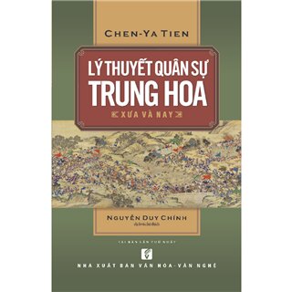 Lý Thuyết Quân Sự Trung Hoa Xưa Và Nay