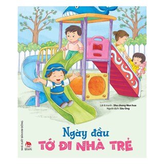 Lần Đầu Tớ Đi Nhà Trẻ