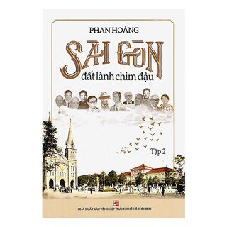 Sài Gòn Đất Lành Chim Đậu (Tập 2)