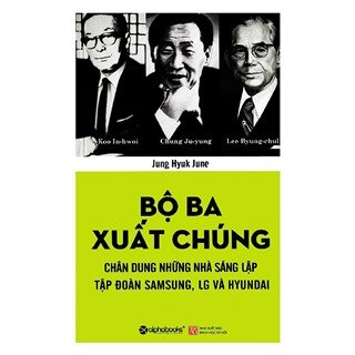 Bộ Ba Xuất Chúng Hàn Quốc (Tái Bản 2018)