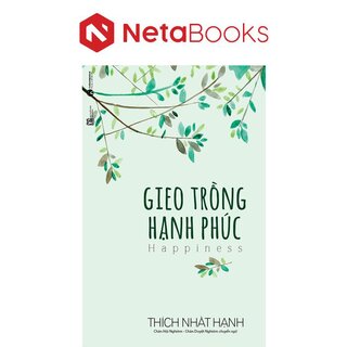 Gieo Trồng Hạnh Phúc