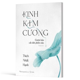 Kinh Kim Cương - Gươm Báu Cắt Đứt Phiền Não