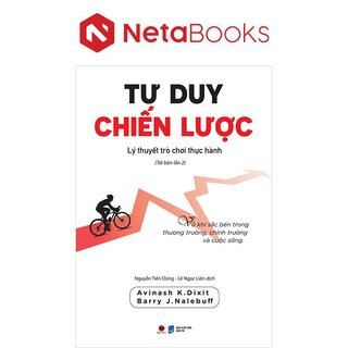 Tư Duy Chiến Lược - Lý Thuyết Trò Chơi Thực Hành